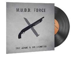Zestaw utworów (Tree Adams and Ben Bromfield, M.U.D.D. FORCE)