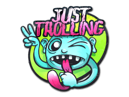 Just Trolling